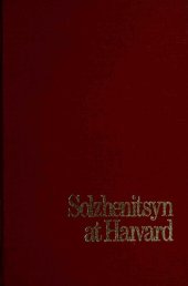 book Solzhenitsyn at Harvard: The Address, Twelve Early Responses, and Six Later Reflections (Ethics and Public Policy Reprints)