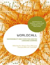 book WorldCALL: Sustainability and Computer-Assisted Language Learning (Advances in Digital Language Learning and Teaching)