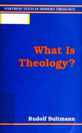 book What Is Theology? (Fortress Texts in Modern Theology)