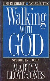 book Fellowship With God - 1st in the Studies in 1 John