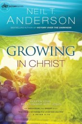 book Growing in Christ: Deepen Your Relationship with Jesus