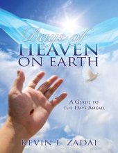 book DAYS OF HEAVEN ON EARTH: A STUDY GUIDE TO THE DAYS AHEAD