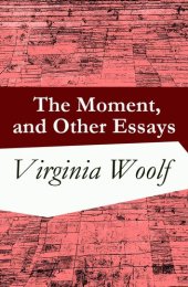 book The moment, and other essays