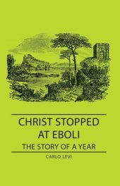 book Christ Stopped at Eboli - The Story of a Year