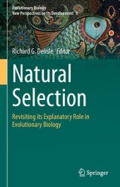 book Natural Selection: Revisiting Its Explanatory Role in Evolutionary Biology