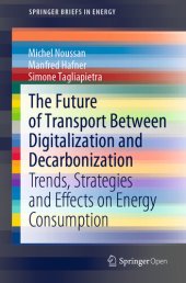 book The Future of Transport Between Digitalization and Decarbonization Trends, Strategies and Effects on Energy Consumption