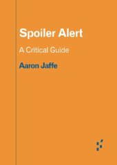 book Spoiler Alert: A Critical Guide