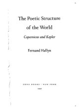 book The Poetic Structure of the World: Copernicus and Kepler