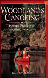 book Woodlands Canoeing: Pleasure Paddling on Woodland Waterways