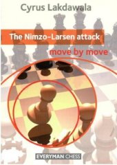 book The Nimzo-Larsen Attack: Move by Move