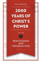 book 2,000 Years of Christ's Power Vol. 3: Renaissance and Reformation