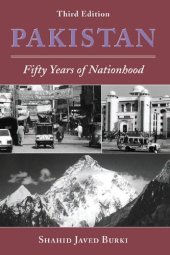 book Pakistan: Fifty Years Of Nationhood, Third Edition