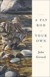 book A Fly Rod of Your Own