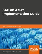 book SAP on Azure Implementation Guide: Move your business data to the cloud