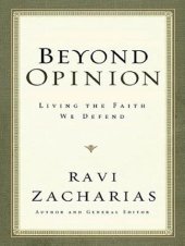 book Beyond Opinion: Living the Faith We Defend