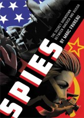 book Spies: The Secret Showdown Between America and Russia