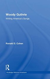 book Woody Guthrie: Writing America's Songs