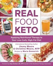 book Real Food Keto: Applying Nutritional Therapy to Your Low-Carb, High-Fat Diet