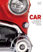 book Car: The Definitive Visual History of the Automobile