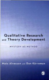 book Qualitative Research and Theory Development: Mystery as Method