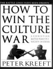 book How to Win the Culture War: Avoiding the Slippery Slope to Moral Failure