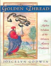 book The Golden Thread: The Ageless Wisdom of the Western Mystery Traditions