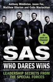 book Leadership secrets from the Special Forces : SAS, who dares wins