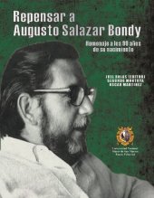 book Repensar a Augusto Salazar Bondy. Homenaje a los 90 años de su nacimiento