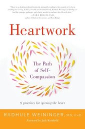 book Heartwork: The Path of Self-Compassion: The Path of Self-Compassion-9 Practices for Opening the Heart