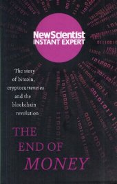 book The End of Money: The story of bitcoin, cryptocurrencies and the blockchain revolution