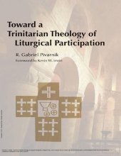 book Toward a Trinitarian Theology of Liturgical Participation