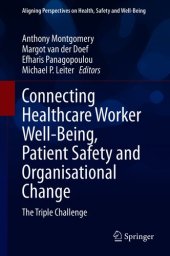 book Connecting Healthcare Worker Well-Being, Patient Safety and Organisational Change : The Triple Challenge