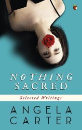 book Nothing sacred : selected writings