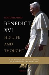 book Benedict XVI : his life and thought