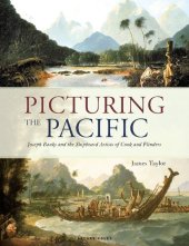 book Picturing the Pacific: Joseph Banks and the Shipboard Artists of Cook and Flinders