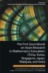 book The First Sourcebook on Asian Research in Mathematics Education: China, Korea, Singapore, Japan, Malaysia and India