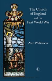 book The Church of England and the First World War