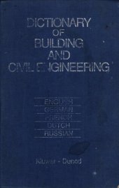 book Dictionary of Building and Civil Engineering: English, German, French, Dutch, Russian