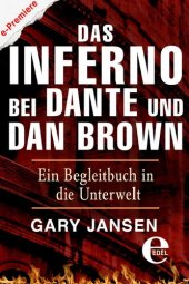 book Das Inferno bei Dante und Dan Brown: Ein Begleitbuch in die Unterwelt