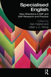 book Specialised English: New Directions in ESP and EAP Research and Practice