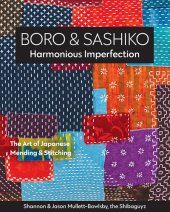 book Boro & Sashiko, Harmonious Imperfection: The Art of Japanese Mending & Stitching