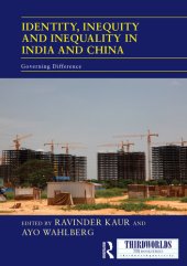 book Identity, Inequity and Inequality in India and China: Governing Difference