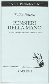 book Pensieri della mano. Da una conversazione con Domenico Rosa