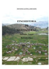 book Etnohistoria de Santiaguillo (Huancané, Puno)