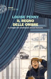 book Il regno delle ombre. Le indagini del commissario Armand Gamache