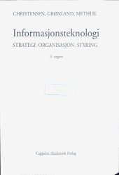 book Informasjonsteknologi : strategi, organisasjon, styring