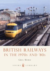 book British Railways in the 1970s and '80s