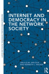 book Internet and Democracy in the Network Society