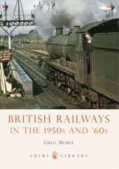 book British Railways in the 1950s and ’60s