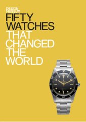 book Fifty Watches That Changed the World